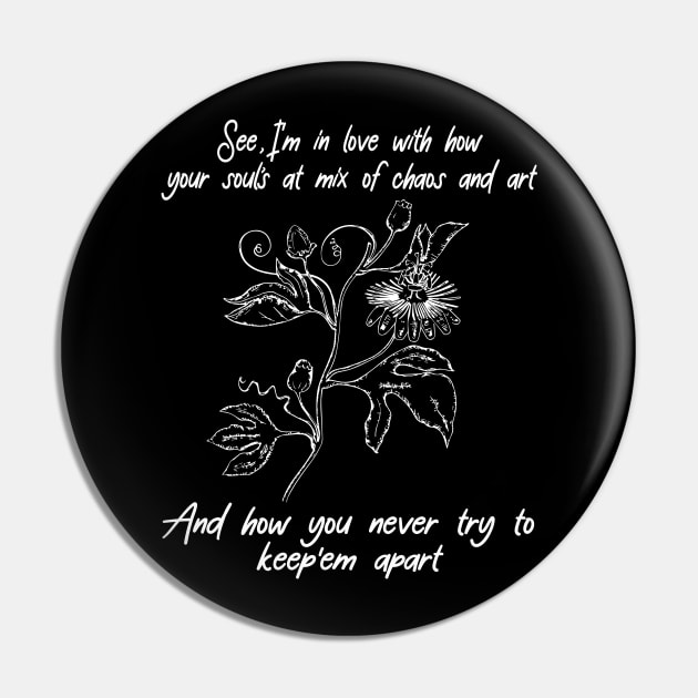 Classic See I'm In Love With How Your Soul's Funny Gift Pin by DesignDRart