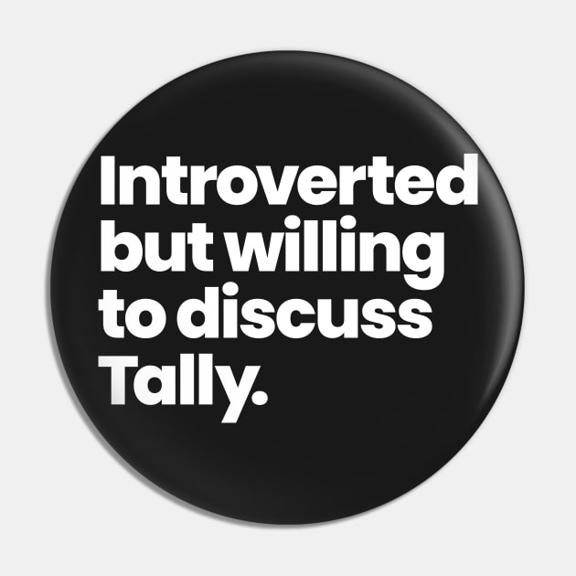 Introverted but willing to discuss Tally - Motherland: Fort Salem Pin by VikingElf