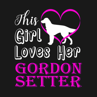 This Girl Loves Her Gordon Setter T-Shirt