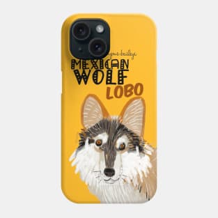 Mexican wolf Lobo Phone Case