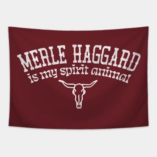 Merle Haggard Is My Spirit Animal / Country Music Fan Gift Tapestry