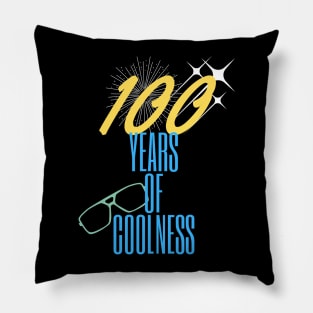 100 years of coolness Pillow
