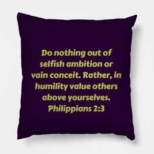 Bible Verse Philippians 2:3 Pillow