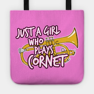 Just A Girl Who Plays Cornet Female Cornetist Tote