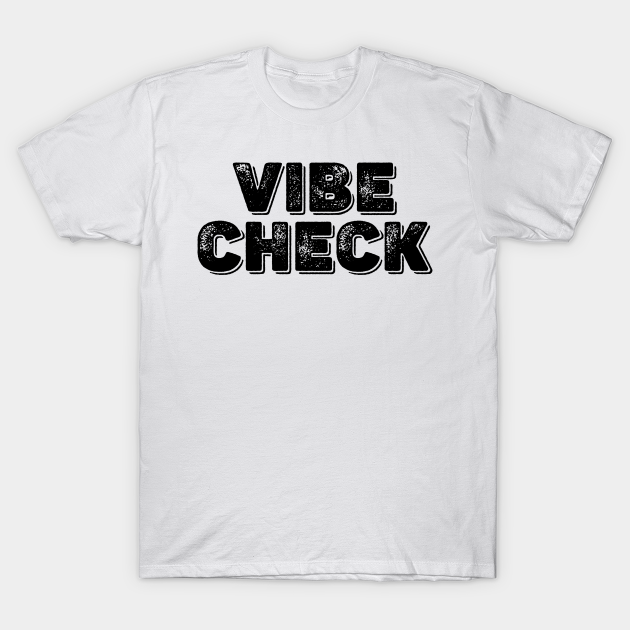 vibe check guy