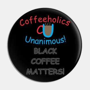 CU black coffee Pin