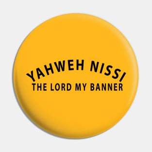 Yahweh Nissi The Lord My Banner Inspirational Christians Pin