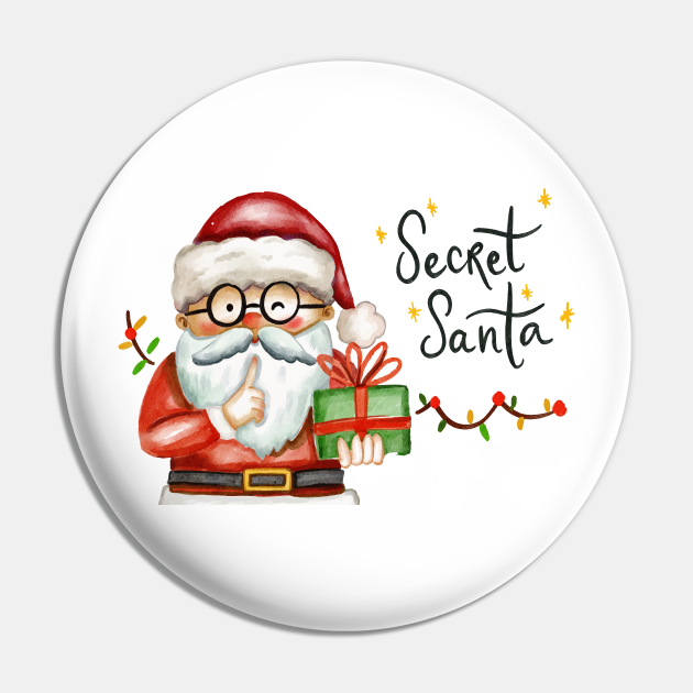 Santa Claus Secret Santa - Santa Claus Secret Santa - Pin | TeePublic Santa Claus Secret Santa - Santa Claus Secret Santa - Pin | TeePublic