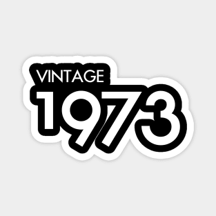 Vintage 1973 Gift 47th Birthday Party Magnet