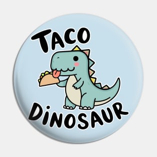 Taco Dinosaur Pin