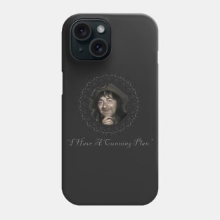 I Have A Cunning Plan Phone Case