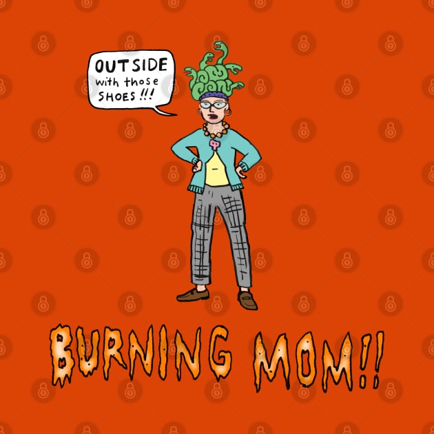 Burning Mom 2023 by Dirtbath