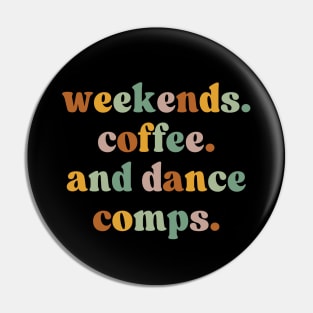 Retro Dance Competition Mom Weekends Coffee And Dance Comps Pin