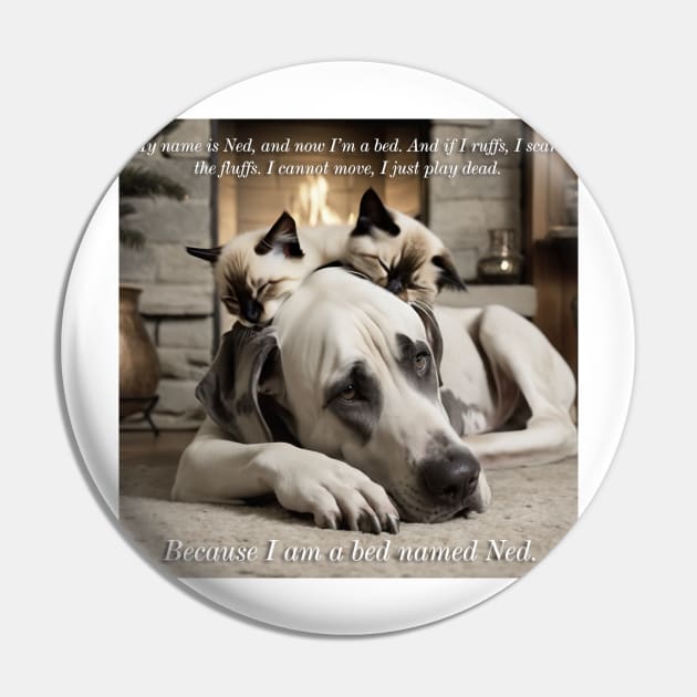 My name is Ned, and now I'm a bed. CUTE Great Dane with Kittens sleeping on top of him. Perfect gift for Vets and Cat and Dog moms and dads Pin by akastardust