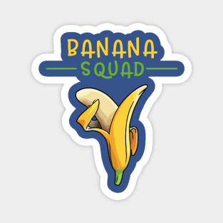 Banana Squad 2 Magnet