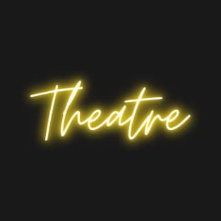 Theatre Simple Neon Design T-Shirt