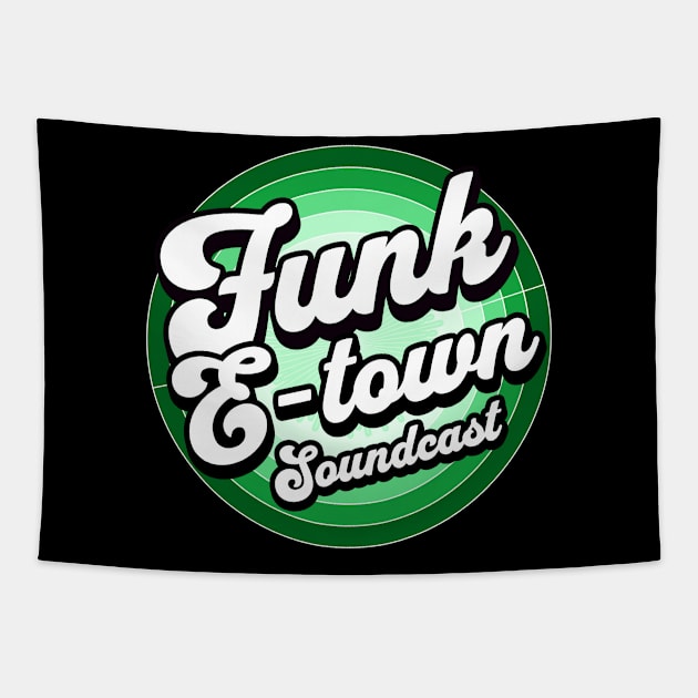 FUNK E-TOWN SOUNDCAST  - Staged Gradient Logo (Green) Tapestry by DISCOTHREADZ 