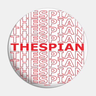 Thespian Repeating Text (Red Version) Pin