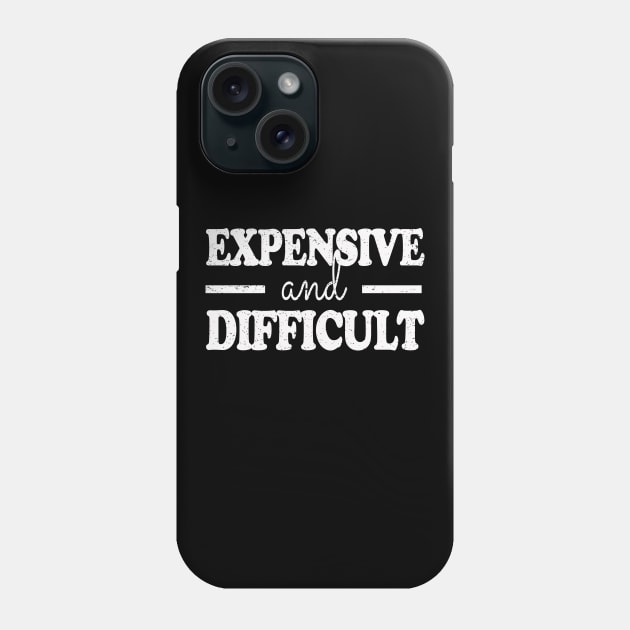 Expensive And Difficult Phone Case by Abderrahmaneelh