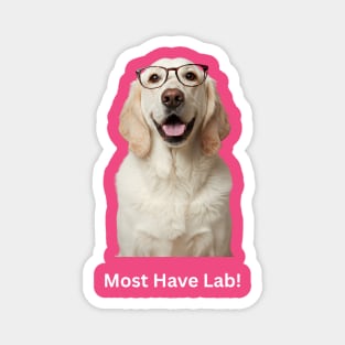 Must Have Lab! Magnet