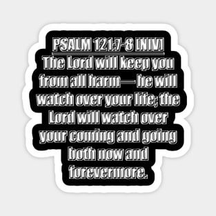 Bible Verse Psalm 121:7-8 New International Version Magnet