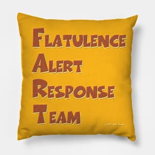 Flatulence Alert Response Team Pillow