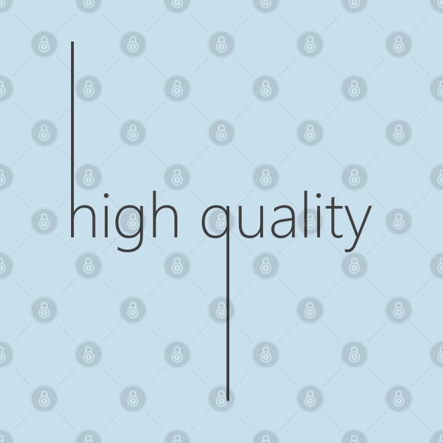 08 - High Quality by SanTees