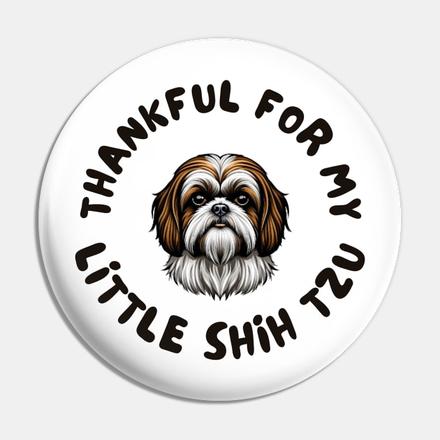 Thankful for my little Shih Tzu Pin by IOANNISSKEVAS