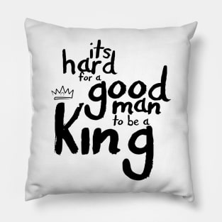 A Good Man Pillow