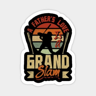 A Fathers Love Is A Grand Slam Baseball Magnet