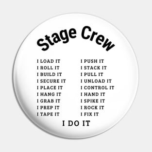 Stage Crew; I DO it Pin