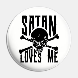 satan loves me Pin