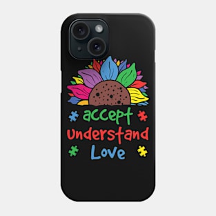 Accept Understand Love Sunflower Autism Awareness Rainbow Phone Case