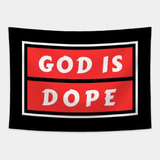 God Is Dope | Christian Saying Tapestry