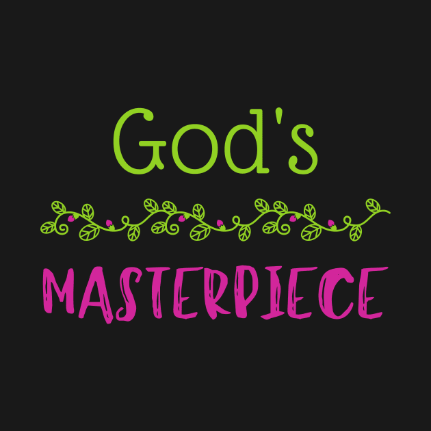 God's Masterpiece Spiritual Faith Spirituality Christ Jesus Religion Cute Motivational Inspirational Gift by EpsilonEridani