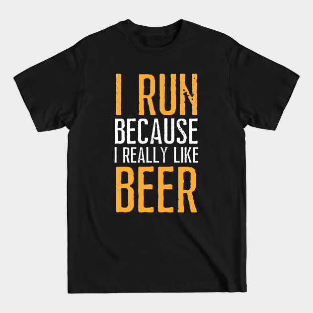 Discover Retro Funny Running Quotes Sayings I Really Like Beer - Funny Running - T-Shirt