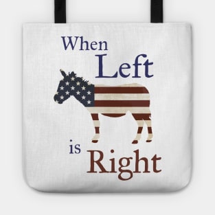 When Left is Right Tote