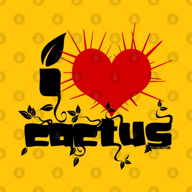 I LOVE CACTUS by #Agacatus by AgaCactus