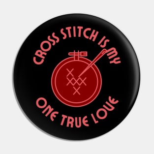 My one true love: Cross Stitch Pin