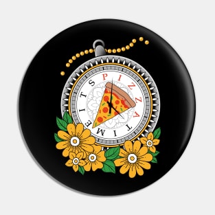 It's Pizza Time Pin