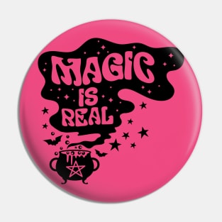 Magic Is Real Pin