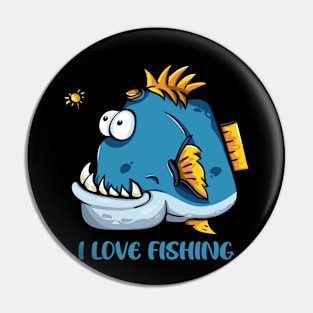 I Love Fishing Pin