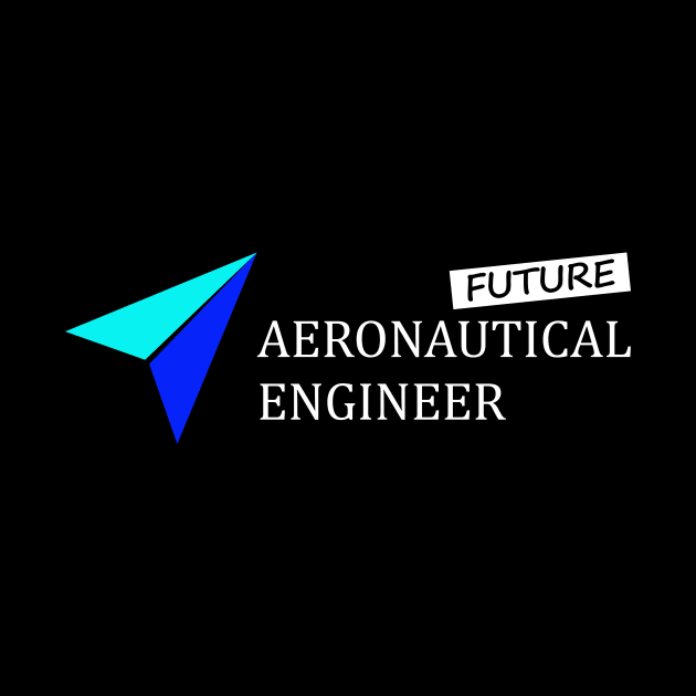 Future Aeronautical Engineer Engineering by PrisDesign99