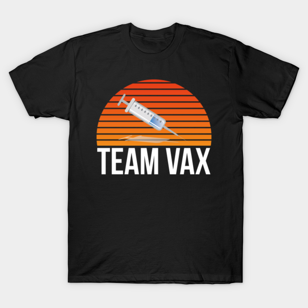 Discover Team Vax Vaccine - Vintage Retro Pro Vaccination - Team Vax - T-Shirt