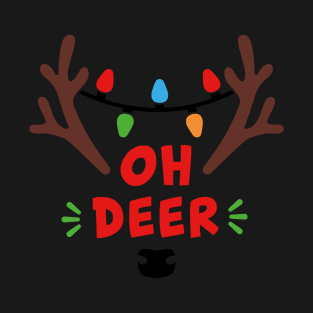 Oh Deer Cute Funny Matching Christmas Gift For Men Women and Kids T-Shirt