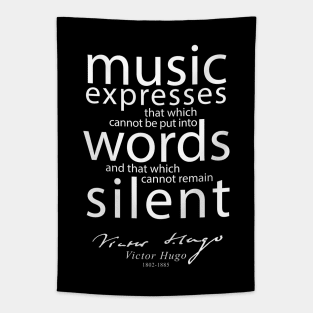 Victor Hugo, Music Quote, French, Writer, Books Tapestry