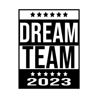 Dream Team 2023 T-Shirt