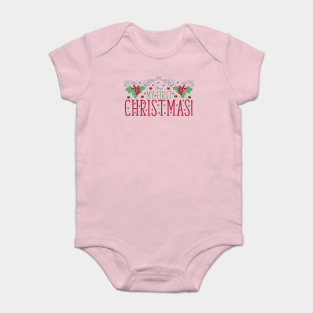Baby Christmas Outfit Onesies Teepublic