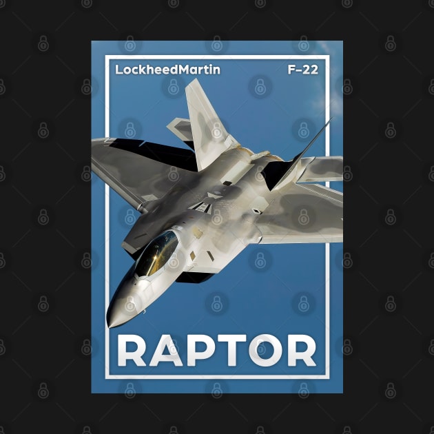 F22 Raptor by Aircraft.Lover