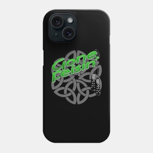 Gone Feisin' Phone Case